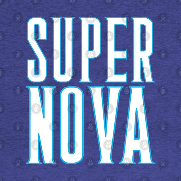 Super Nova by StadiumSquad